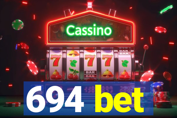 694 bet