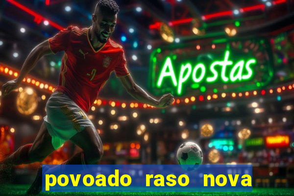 povoado raso nova soure bahia