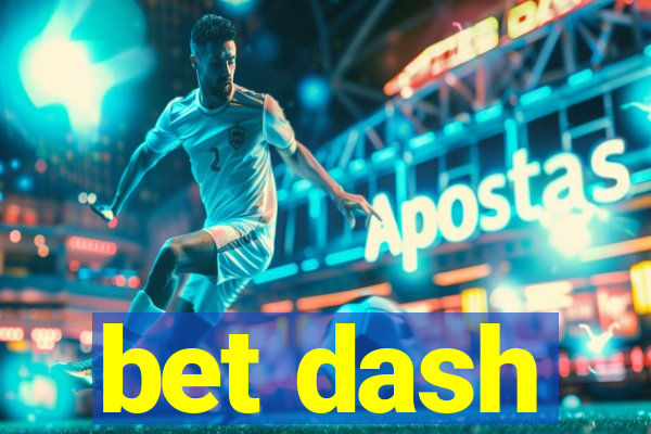 bet dash