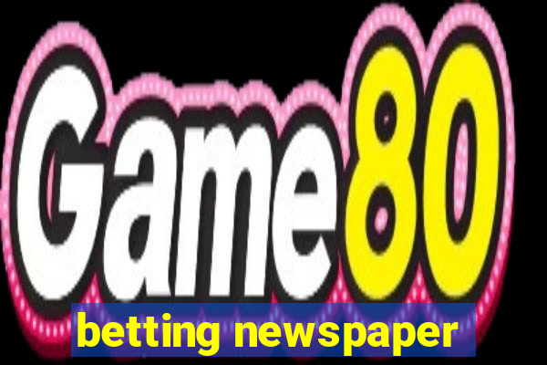 betting newspaper