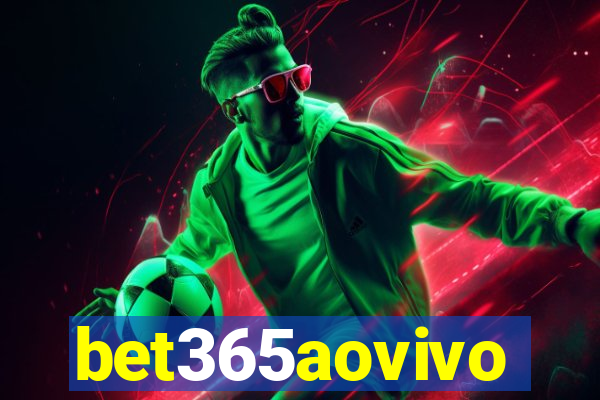 bet365aovivo