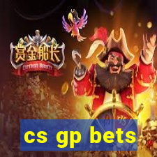 cs gp bets