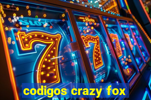 codigos crazy fox