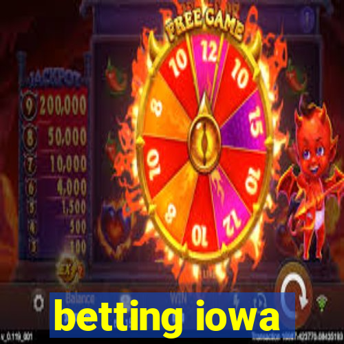 betting iowa