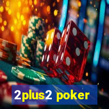 2plus2 poker