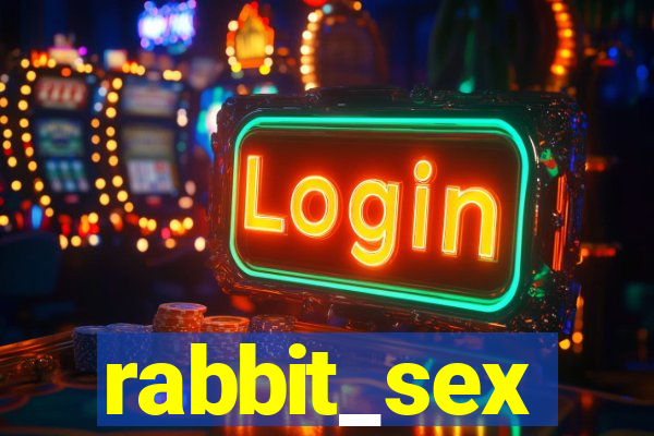 rabbit_sex