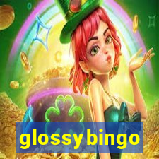 glossybingo