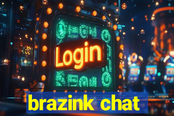 brazink chat