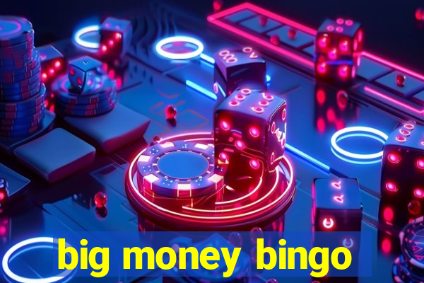 big money bingo