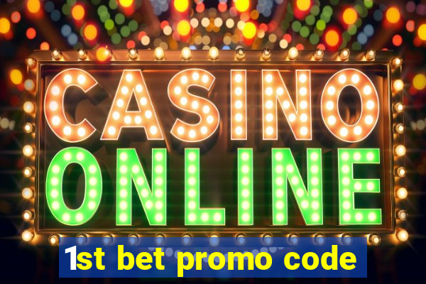 1st bet promo code