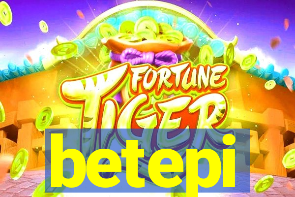 betepi