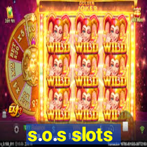 s.o.s slots