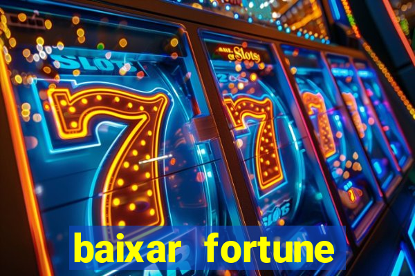 baixar fortune tiger slots