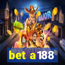 bet a188