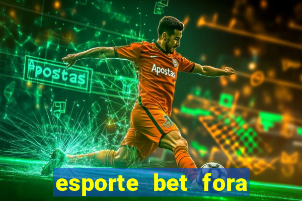 esporte bet fora do ar hoje