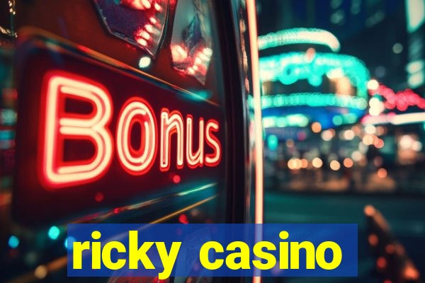 ricky casino