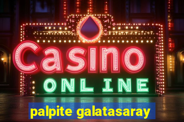 palpite galatasaray