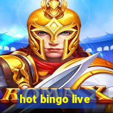 hot bingo live