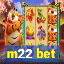 m22 bet