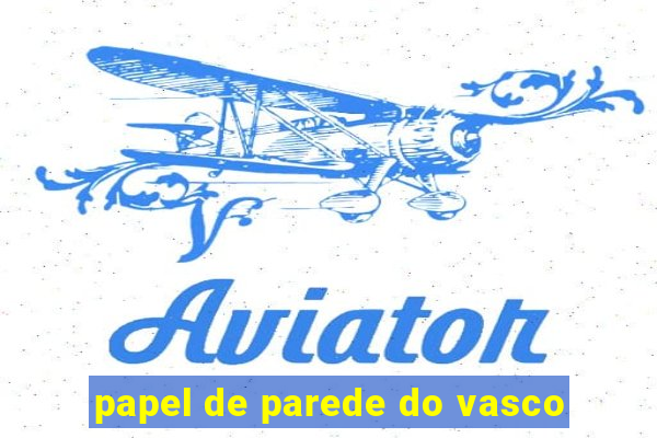 papel de parede do vasco