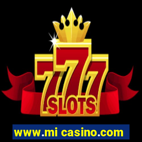 www.mi casino.com