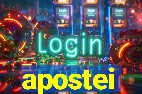 apostei