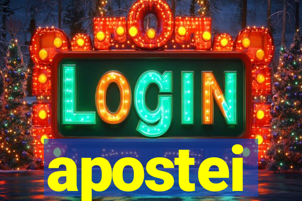 apostei