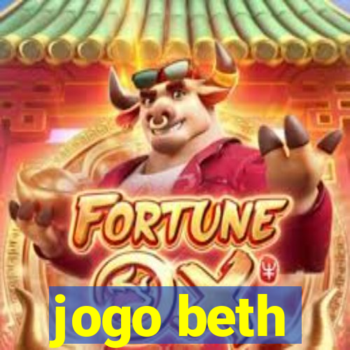 jogo beth