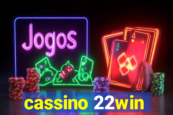 cassino 22win