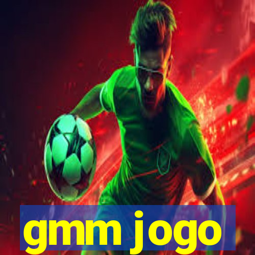 gmm jogo