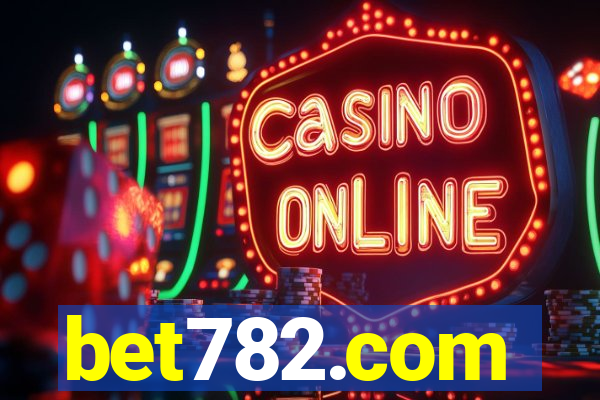 bet782.com