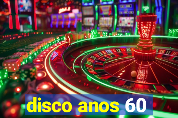 disco anos 60