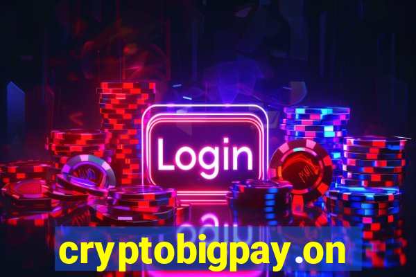 cryptobigpay.online