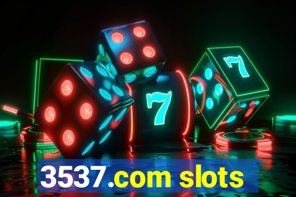 3537.com slots