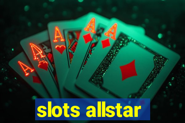 slots allstar