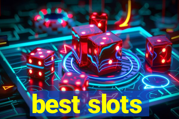 best slots