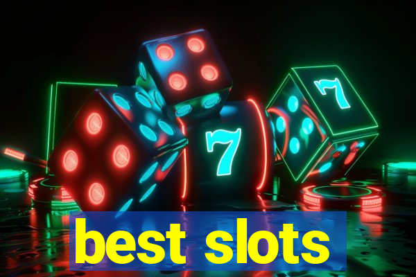 best slots