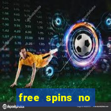 free spins no deposit online casino