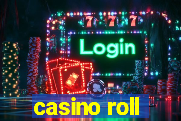 casino roll