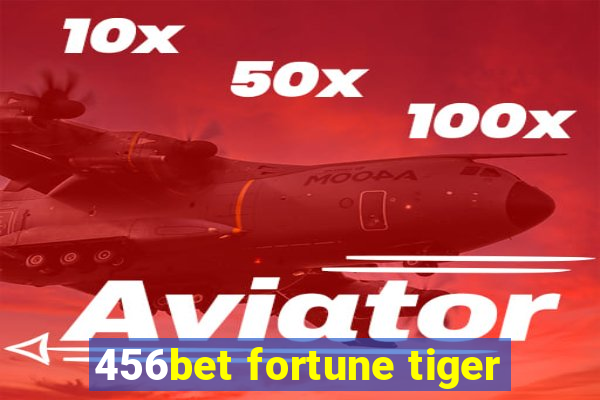 456bet fortune tiger