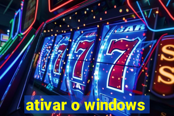 ativar o windows