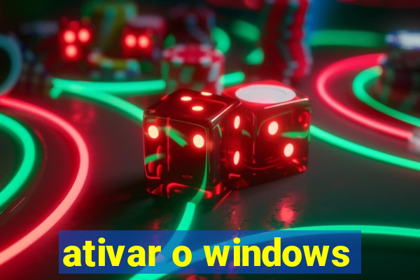 ativar o windows