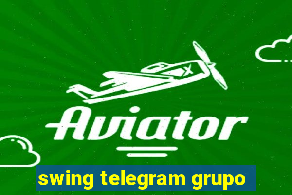 swing telegram grupo