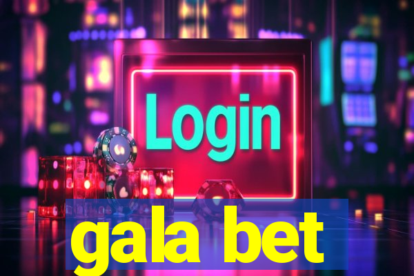 gala bet