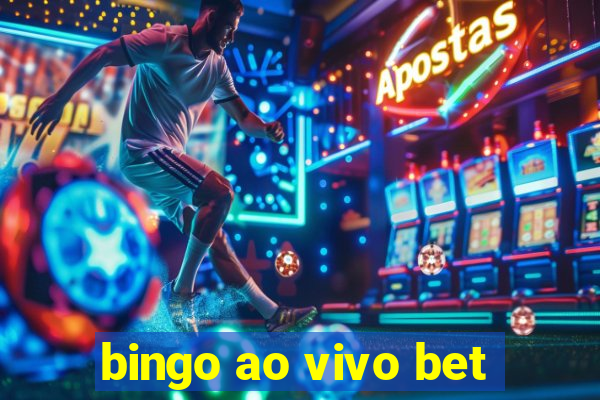 bingo ao vivo bet