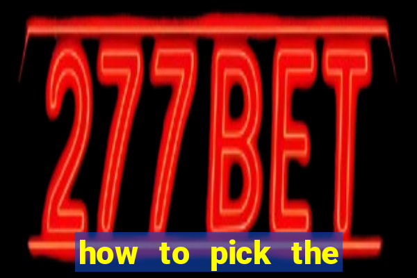 how to pick the right slot machine to win