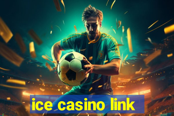 ice casino link