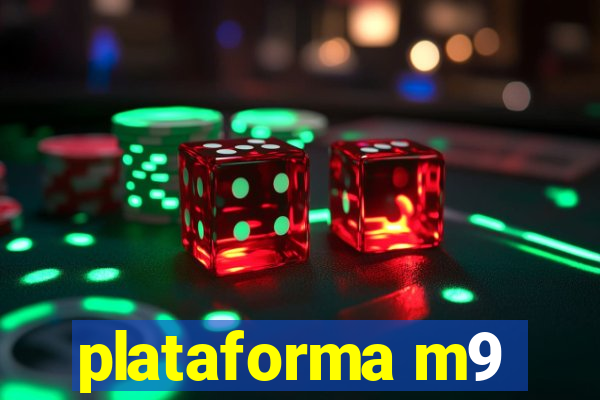 plataforma m9