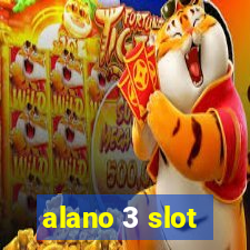 alano 3 slot