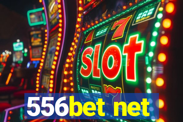 556bet net